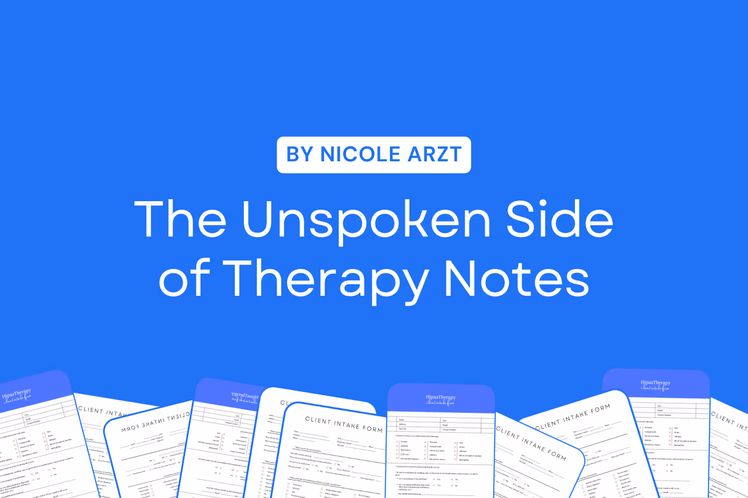 The Unspoken Side of Therapy Notes