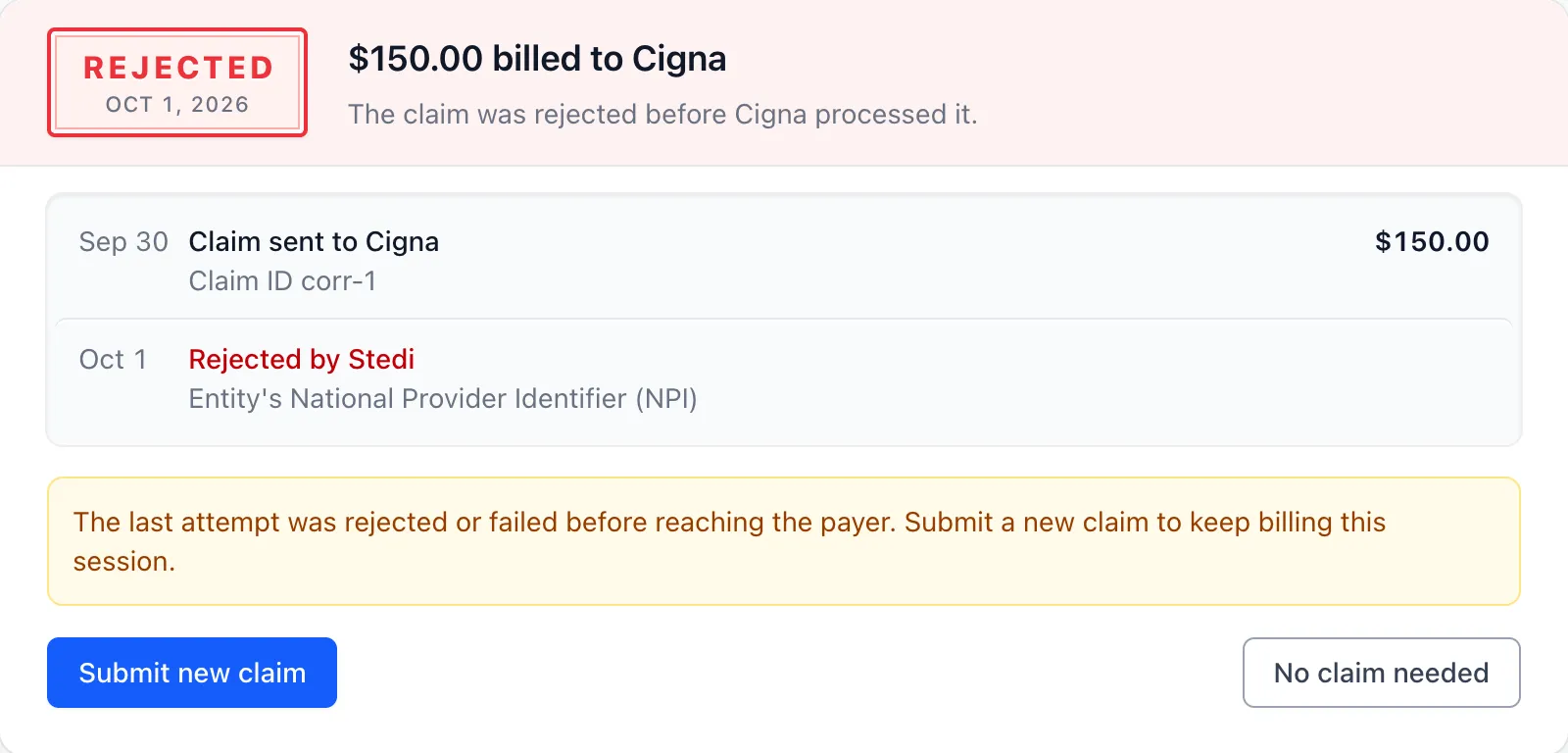 Claim card stamped Rejected after Stedi rejected it over the provider NPI, with Submit new claim and No claim needed buttons
