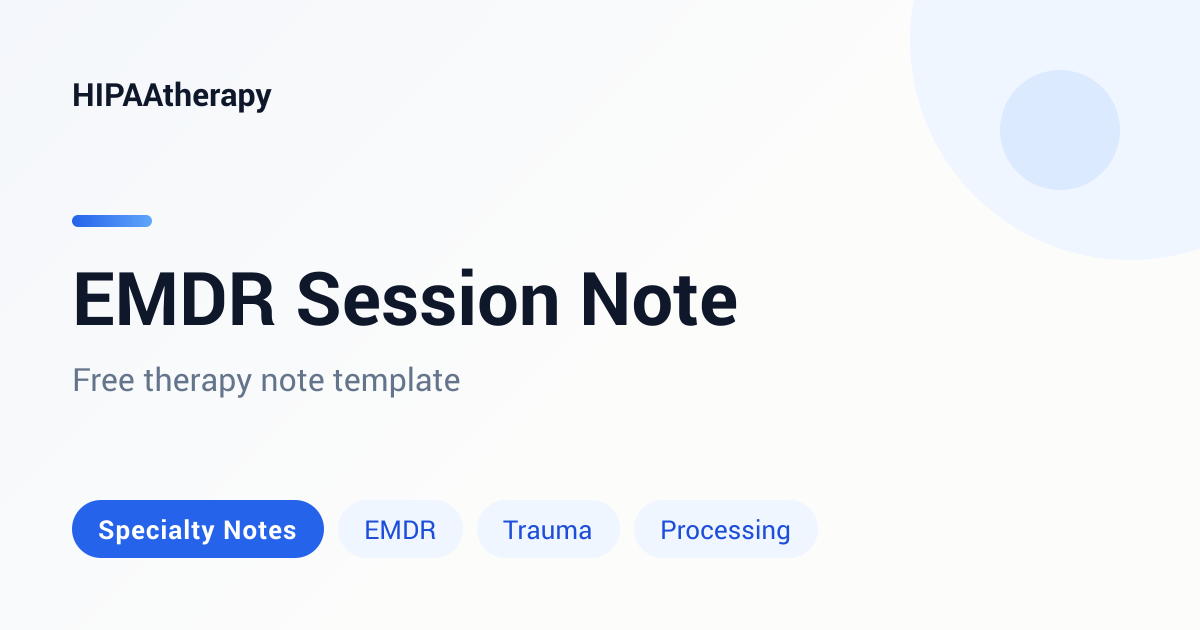 Free EMDR Session Note Template | HIPAAtherapy