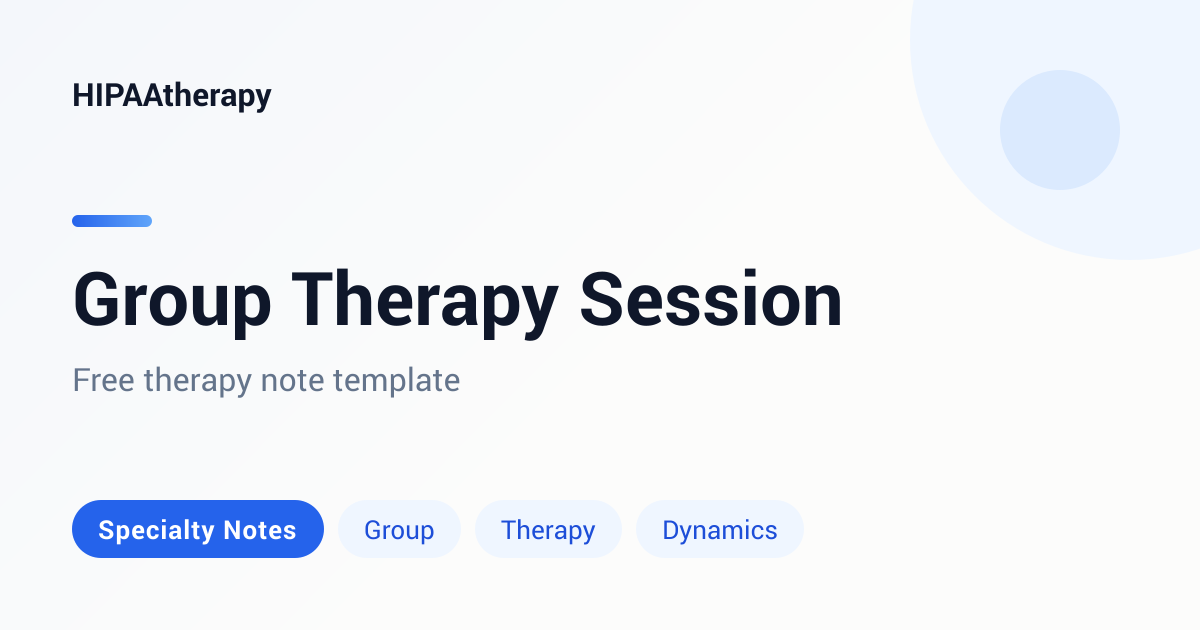 Free Group Therapy Session Template | HIPAAtherapy